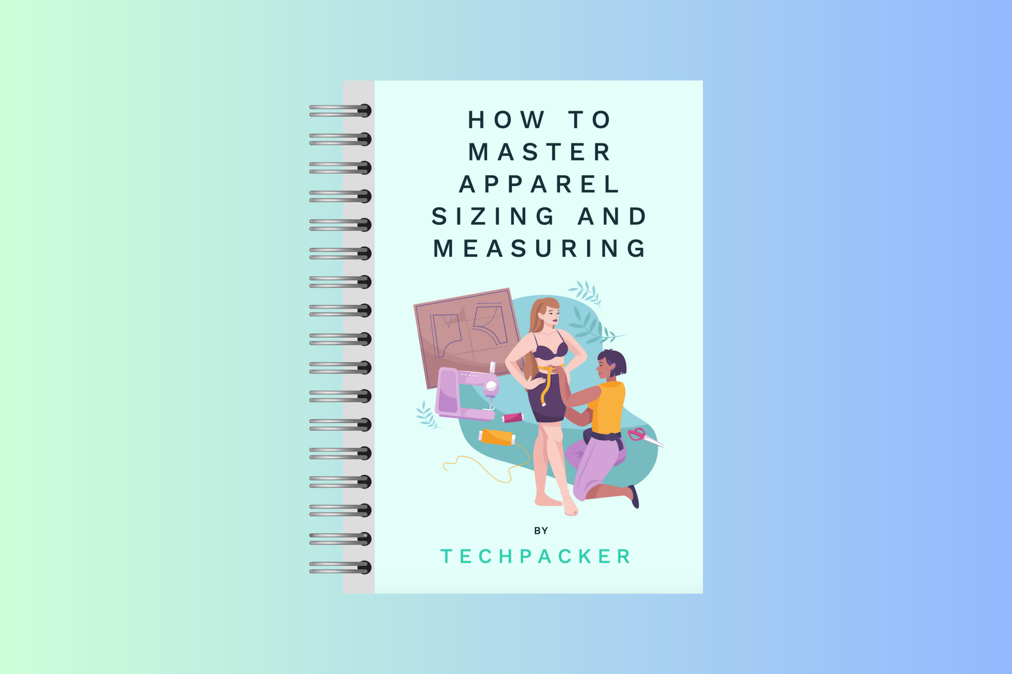 Ebook: How to master apparel sizing and measuring